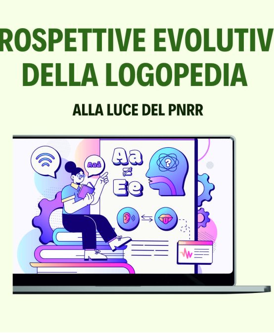 Prospettive evolutive della logopedia