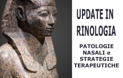 Update in rinologia: patologie nasali e strategie terapeutiche